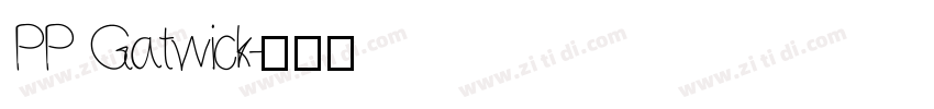 PP Gatwick字体转换